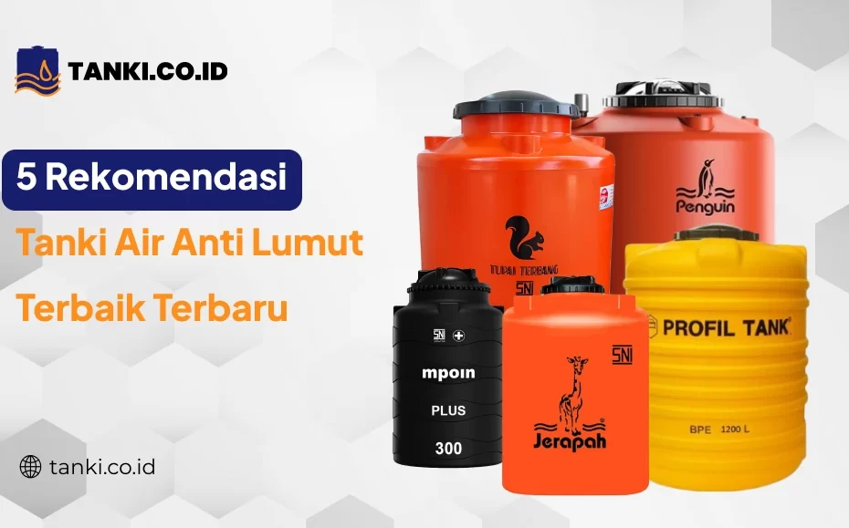 5 Rekomendasi Tanki Air Anti Lumut Terbaik Terbaru