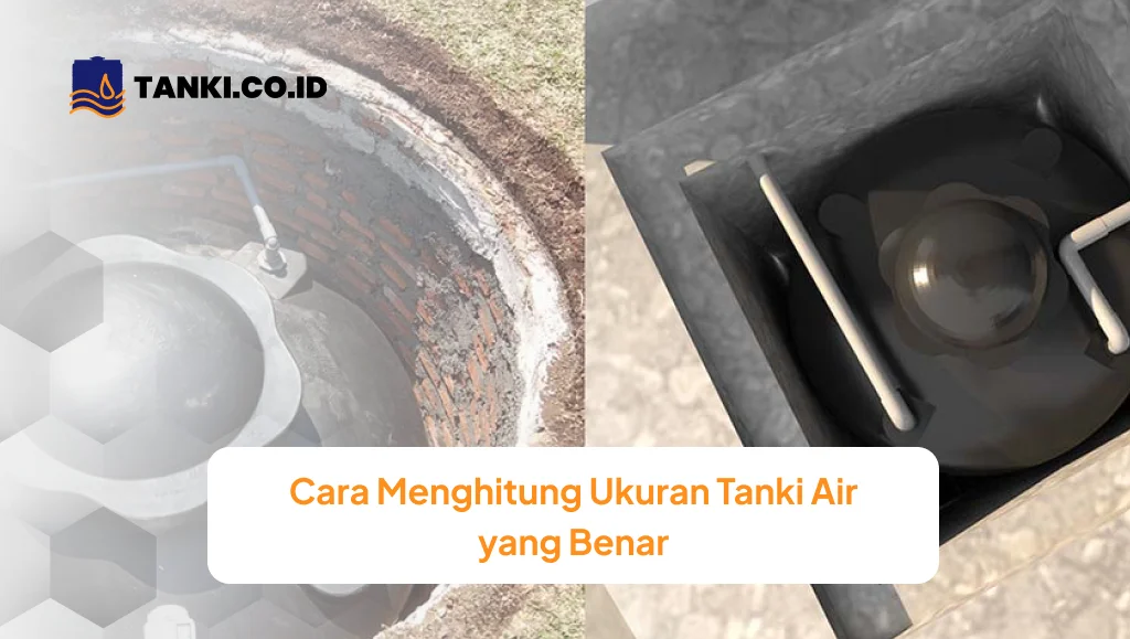 Cara Menghitung Ukuran Tanki Air yang Benar
