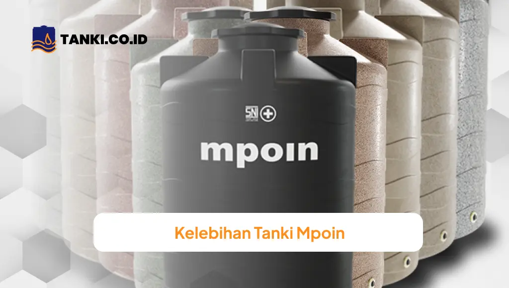 Kelebihan Tanki Mpoin