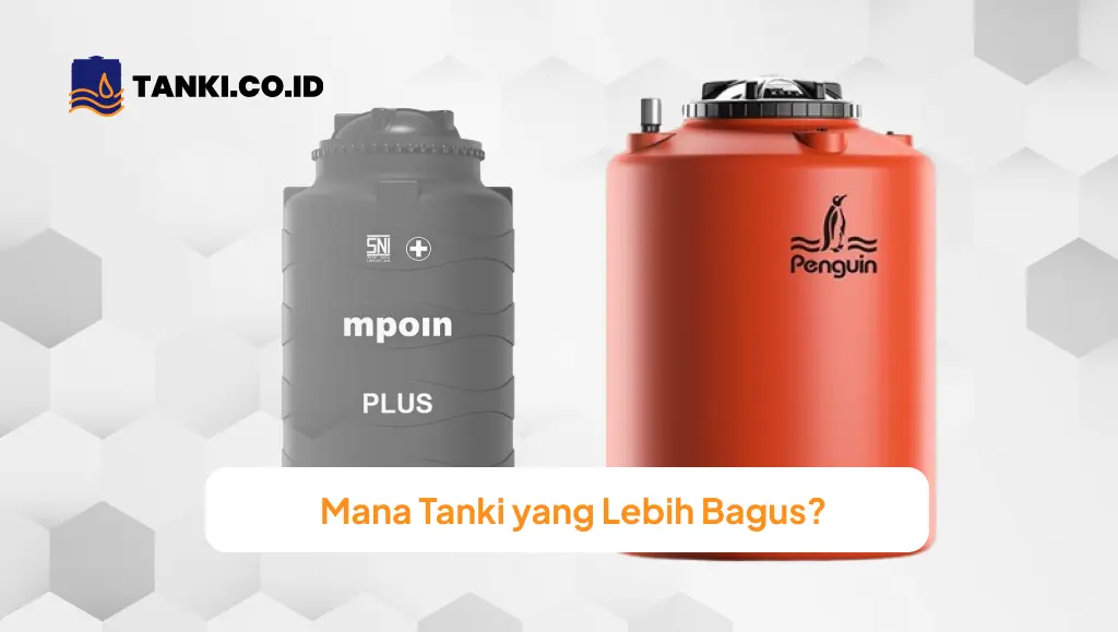 Mana Tanki yang Lebih Bagus