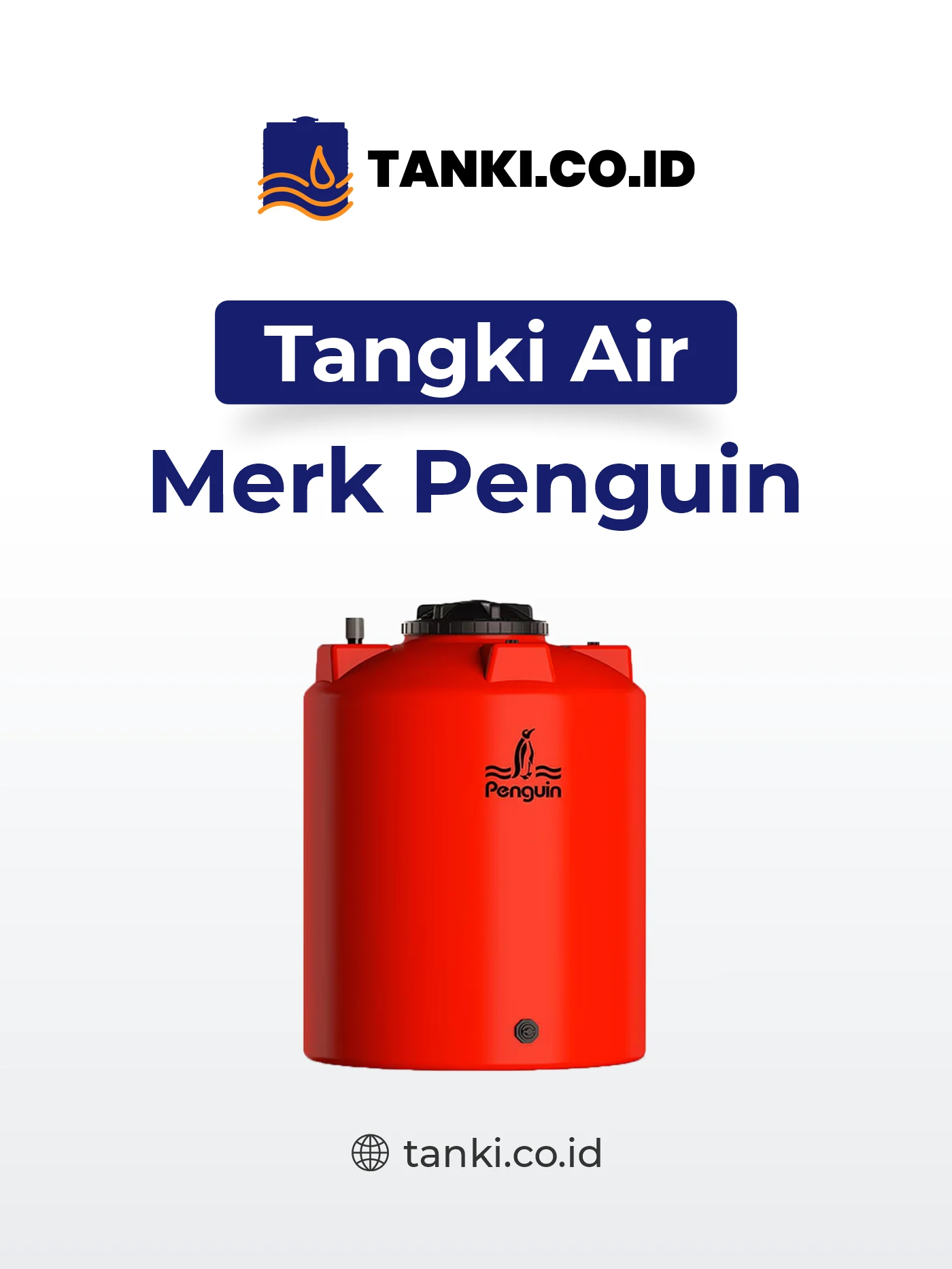 7 Rekomendasi Tanki Air Merk Penguin