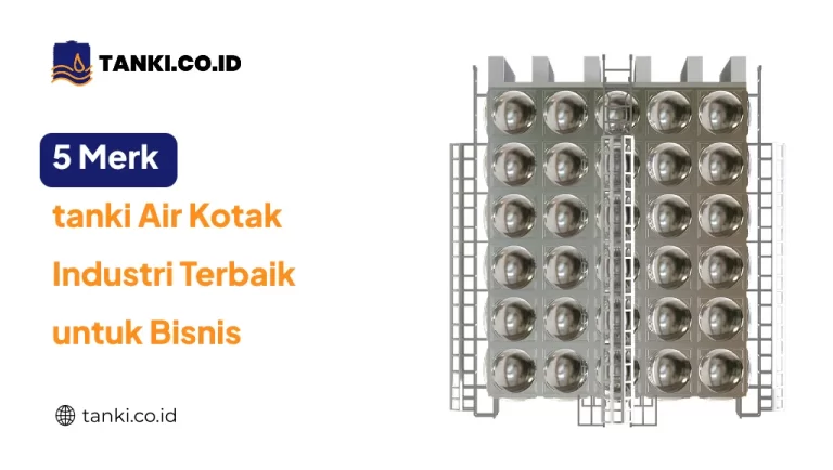Merk tanki Air Kotak Industri