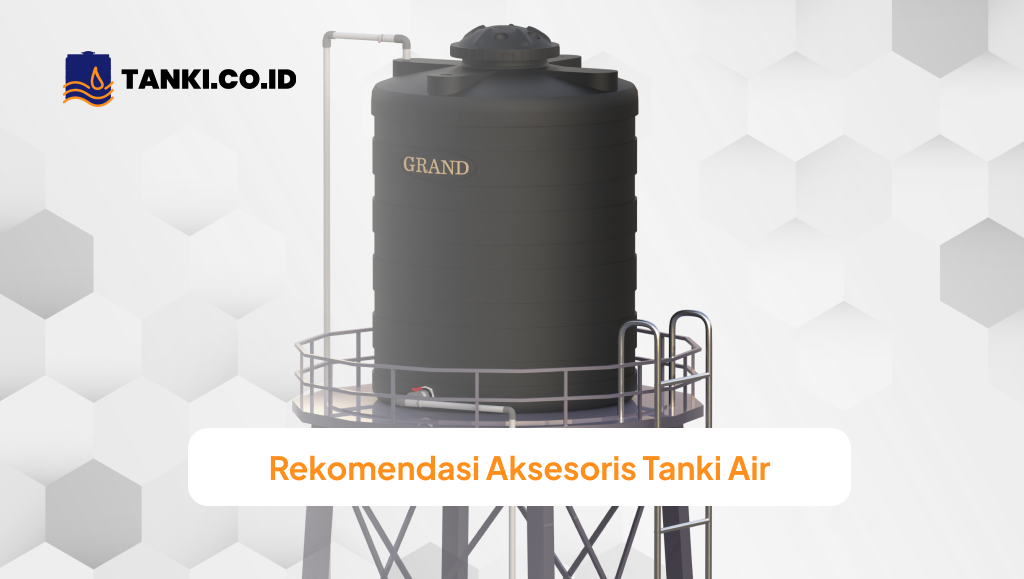 Rekomendasi Aksesoris Tanki Air