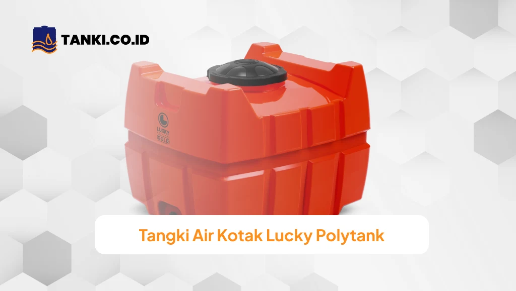 Tanki Air Kotak Lucky Polytank