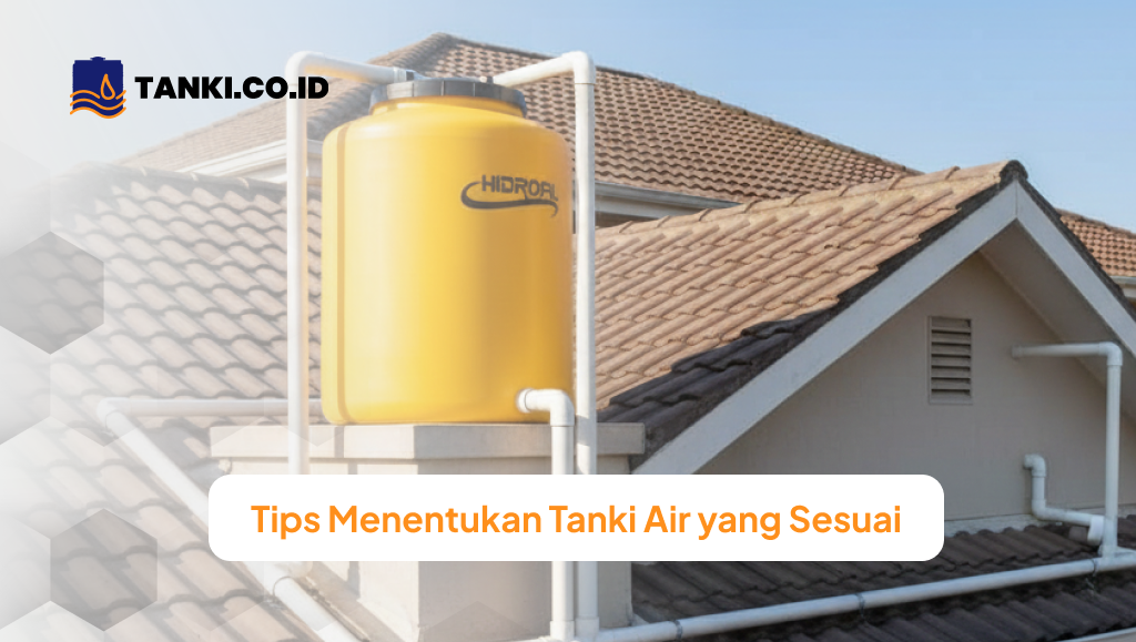 Tips Menentukan Tanki Air yang Sesuai