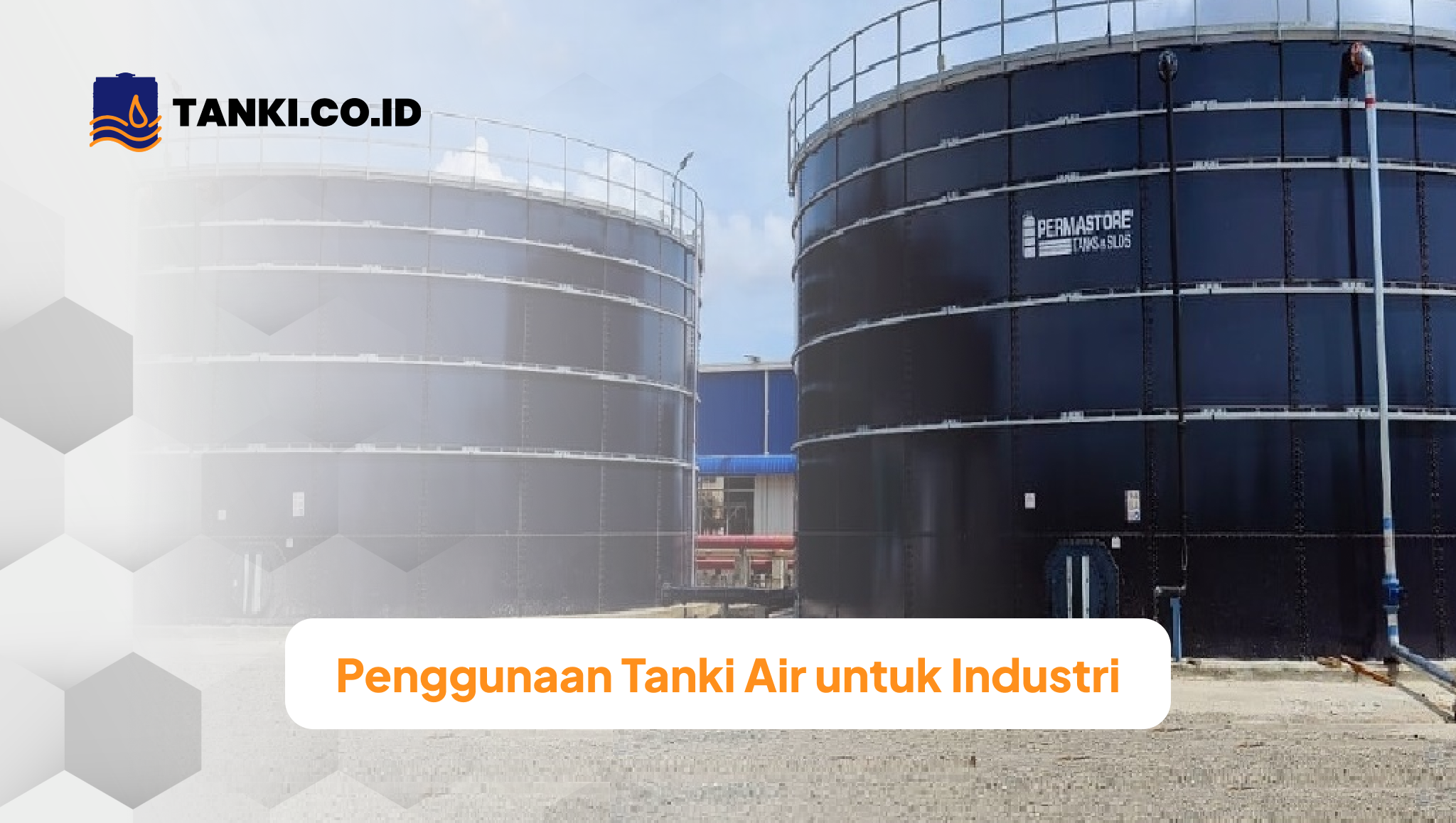 Penggunaan Tanki Air untuk Industri