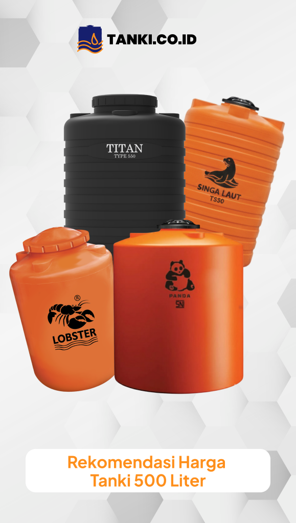 Rekomendasi Harga Tanki 500 Liter