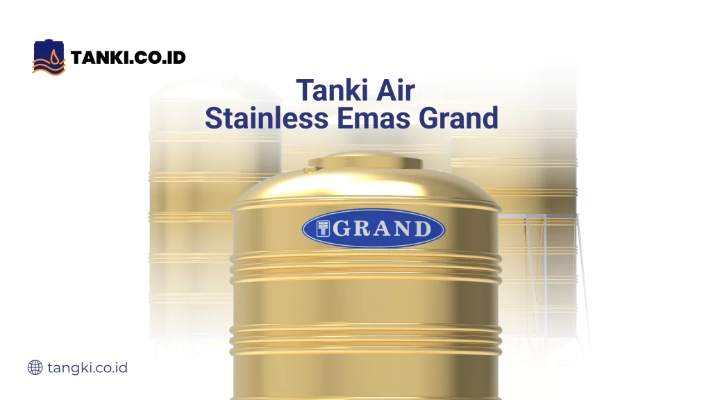 Harga Tanki Air Stainless Emas Grand