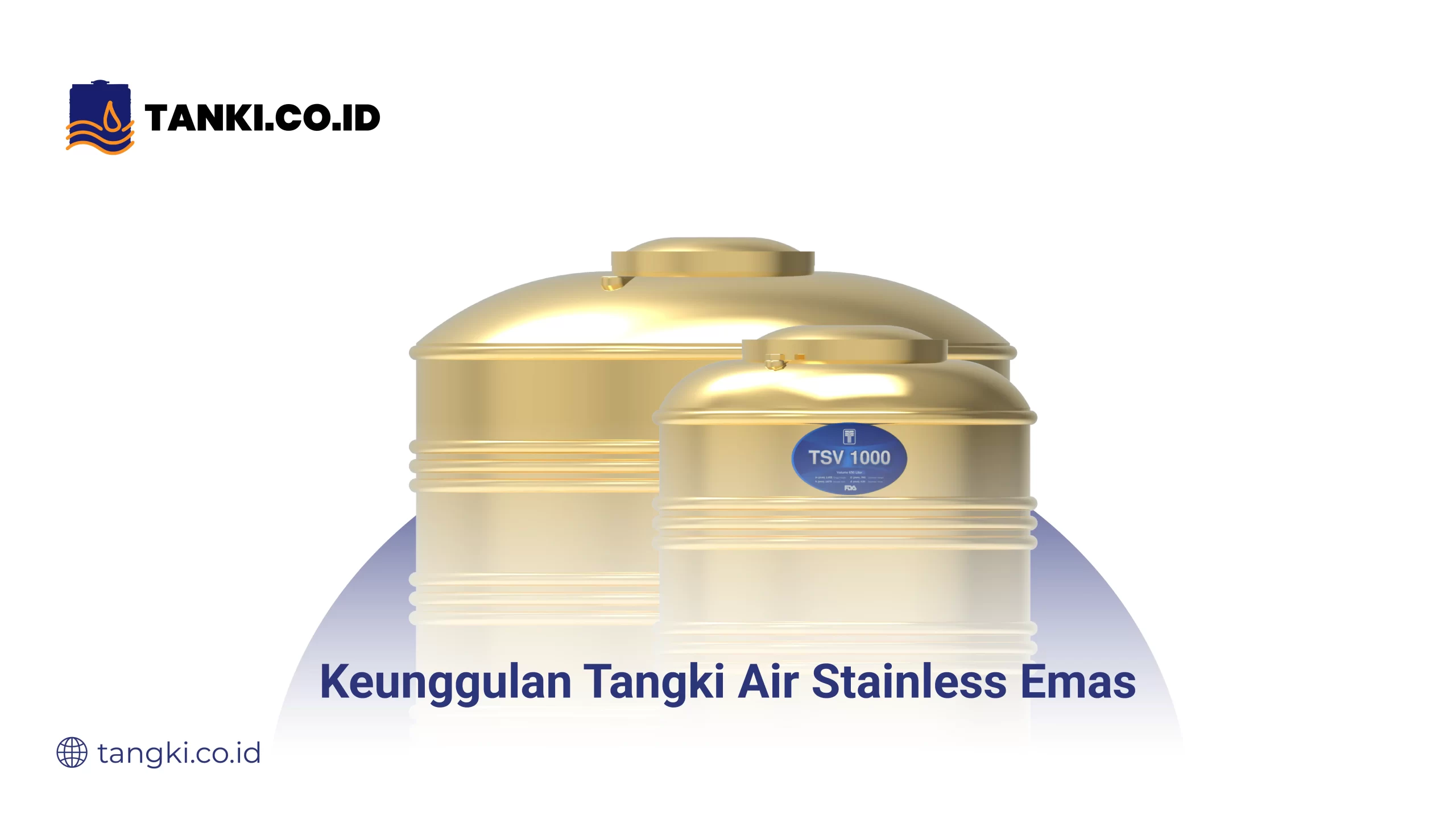 Keunggulan Tangki Air Stainless Emas