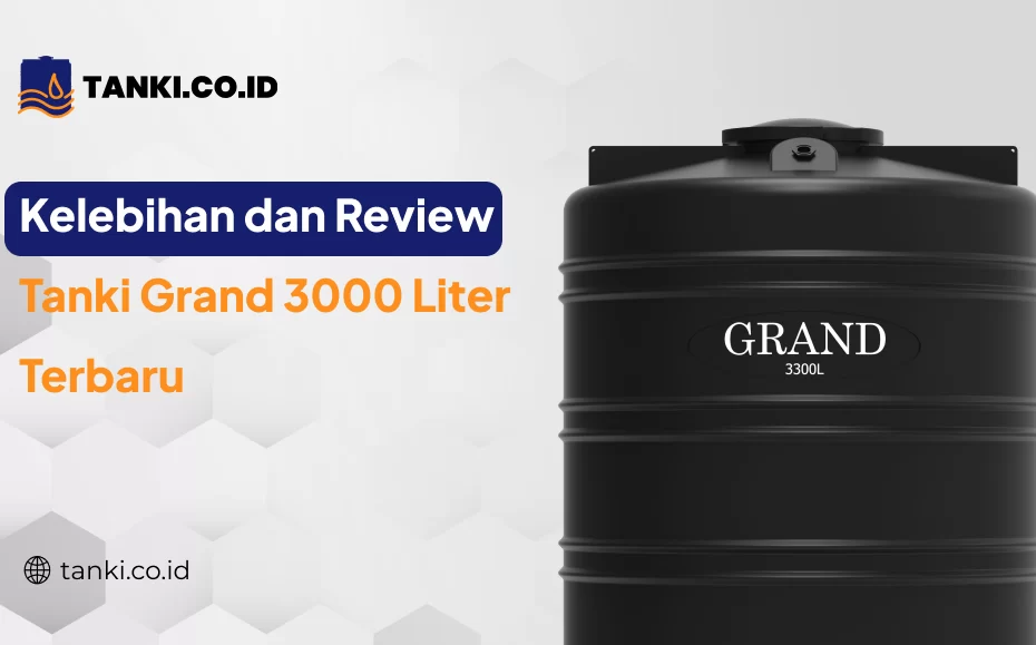 Review Tanki Grand 3000 Liter