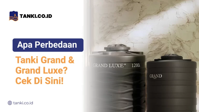 Perbedaan Tanki Grand Grand Luxe