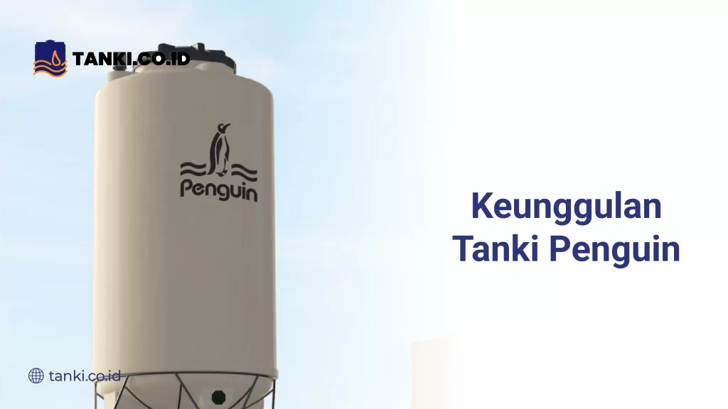 Keunggulan Tanki Penguin