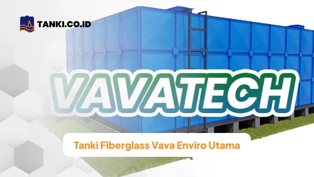 Tanki Fiberglass Vava Enviro Utama