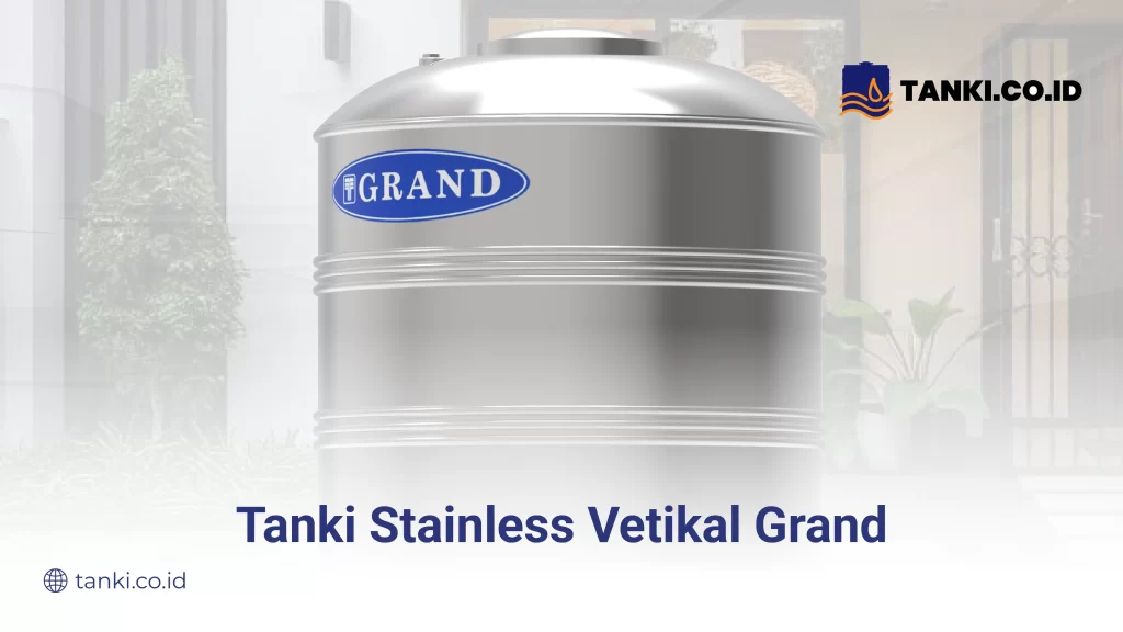 Tanki Stainless Vertikal Grand