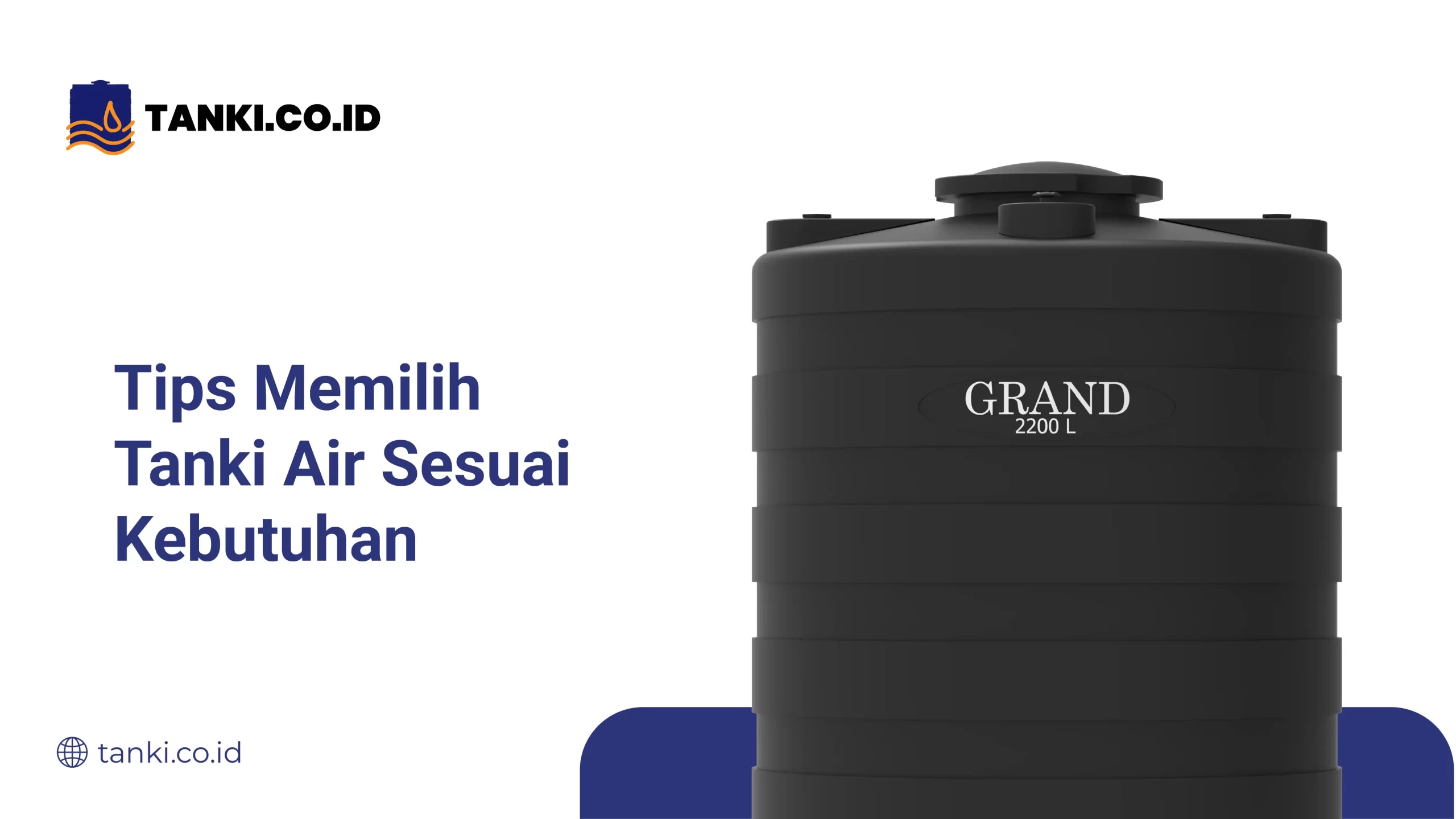 Tips Memilih Tanki Air Sesuai Kebutuhan