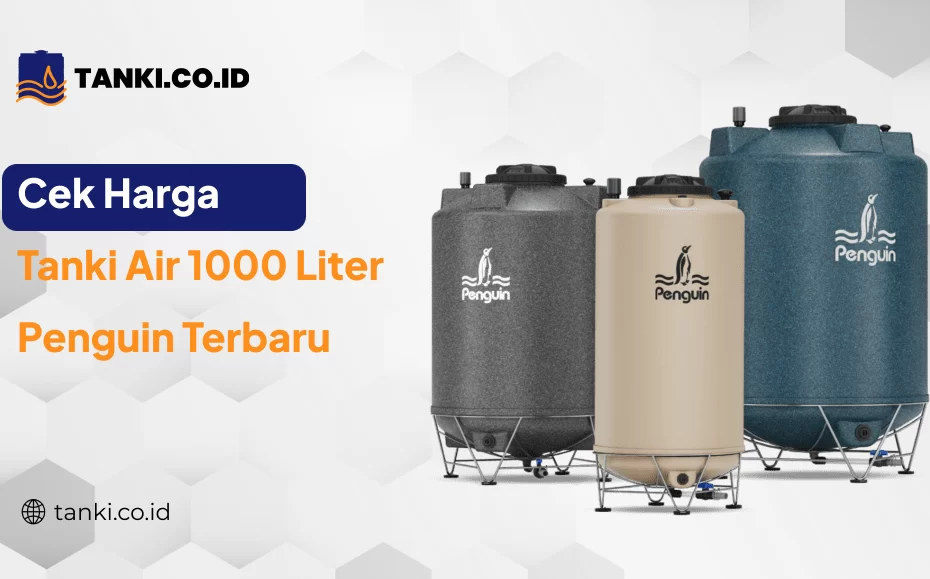 Harga Tanki Air 1000 Liter Penguin