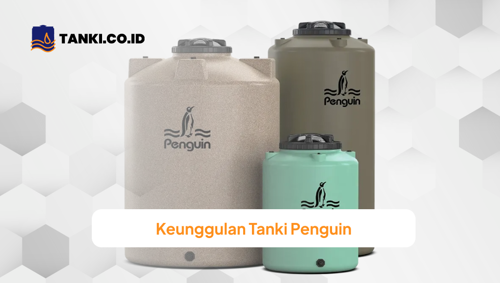 Keunggulan Tanki Penguin