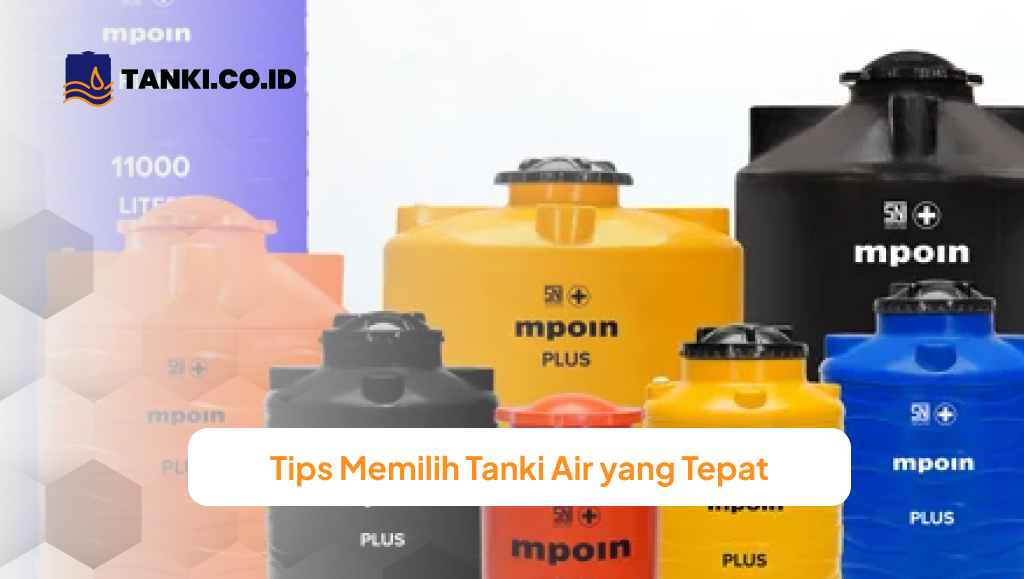 Tips Memilih Tanki Air yang Tepat