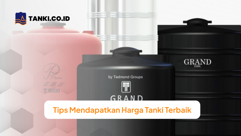 Tips Mendapatkan Harga Tanki Terbaik