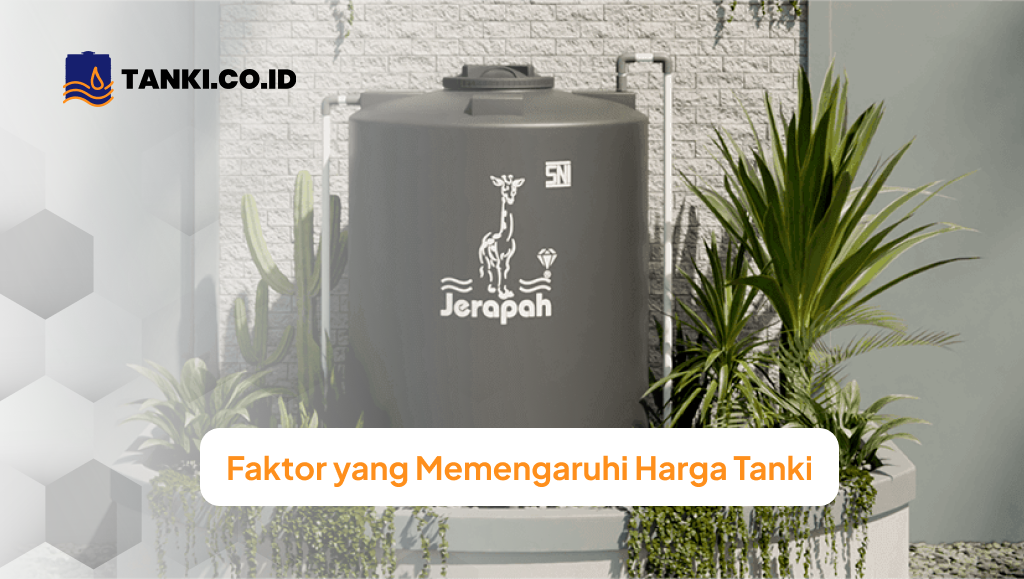 Faktor yang Memengaruhi Harga Tanki