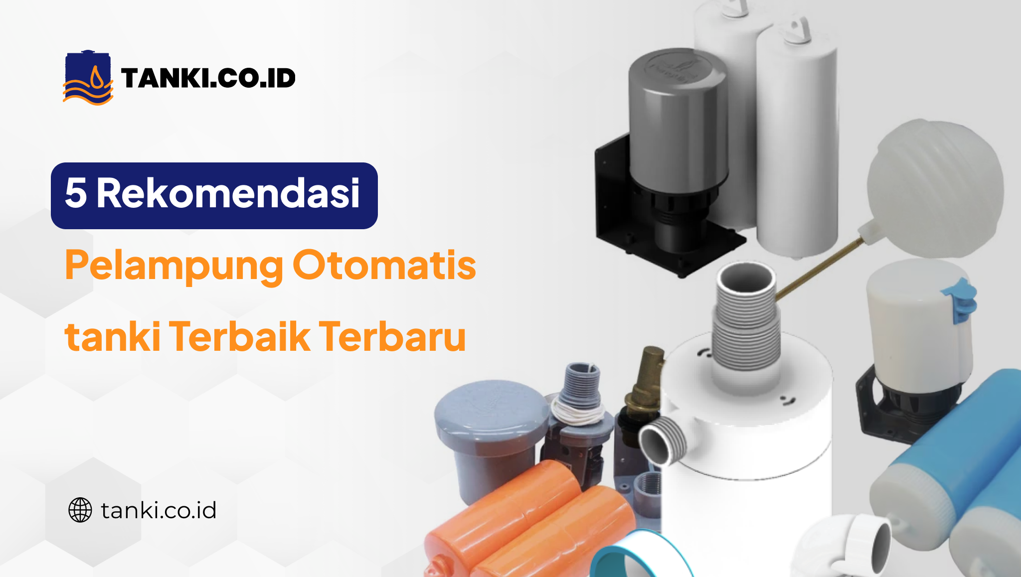 5 Rekomendasi Pelampung Otomatis tanki Terbaik Terbaru