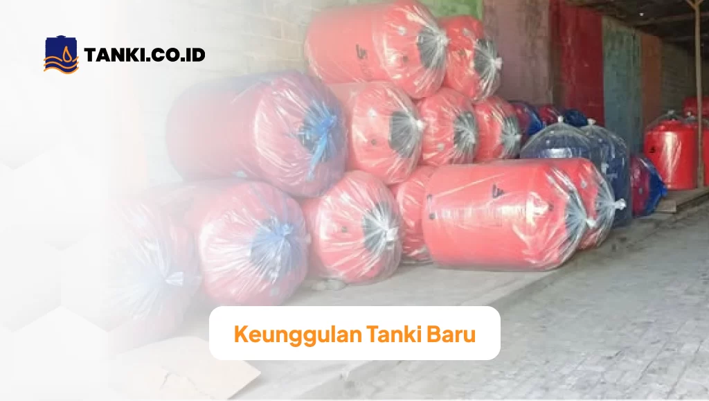 Keunggulan Tanki Baru