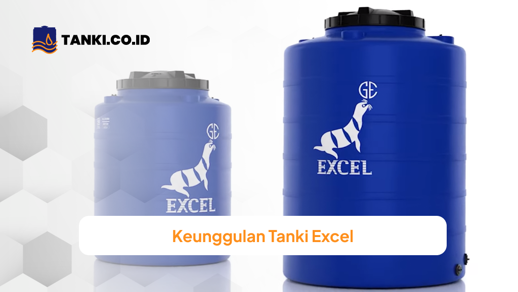 Keunggulan Tanki Excel