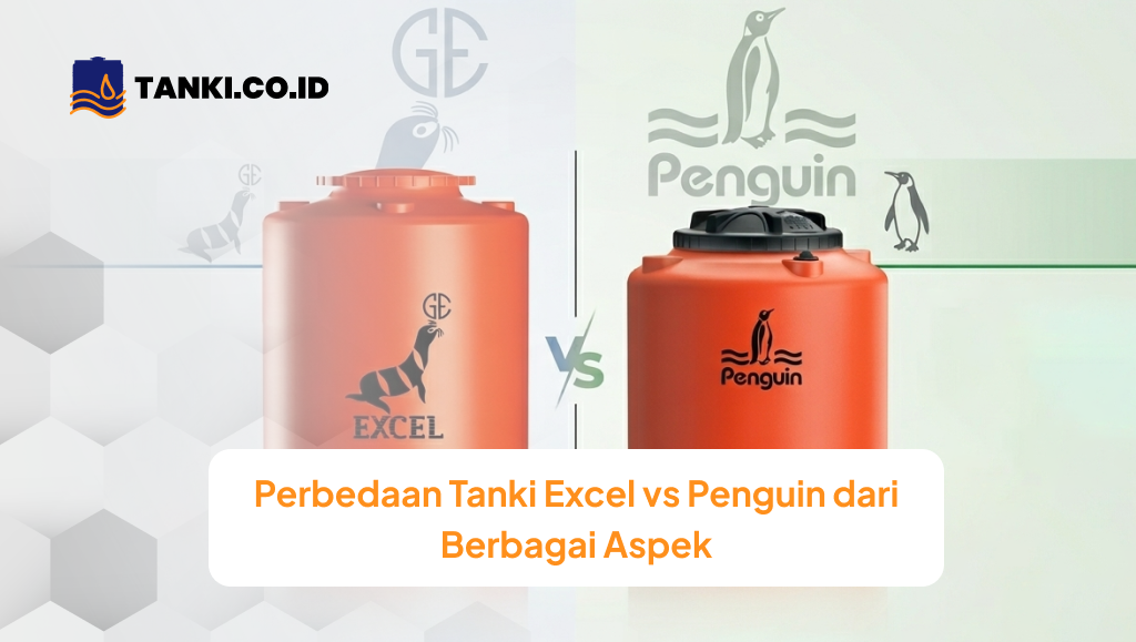 Perbedaan Tanki Excel vs Penguin dari Berbagai Aspek