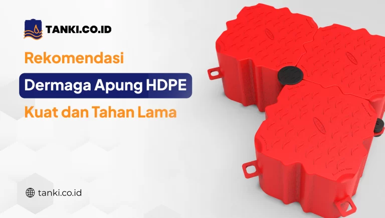 Rekomendasi Dermaga Apung HDPE Kuat dan Tahan Lama