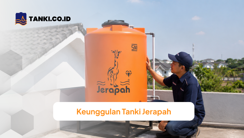 Keunggulan Tanki Jerapah