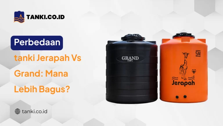 Perbedaan Tanki Jerapah Vs Grand: Mana Lebih Bagus?