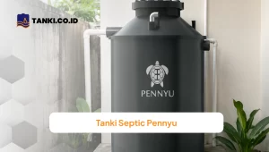 Tanki Septic Pennyu