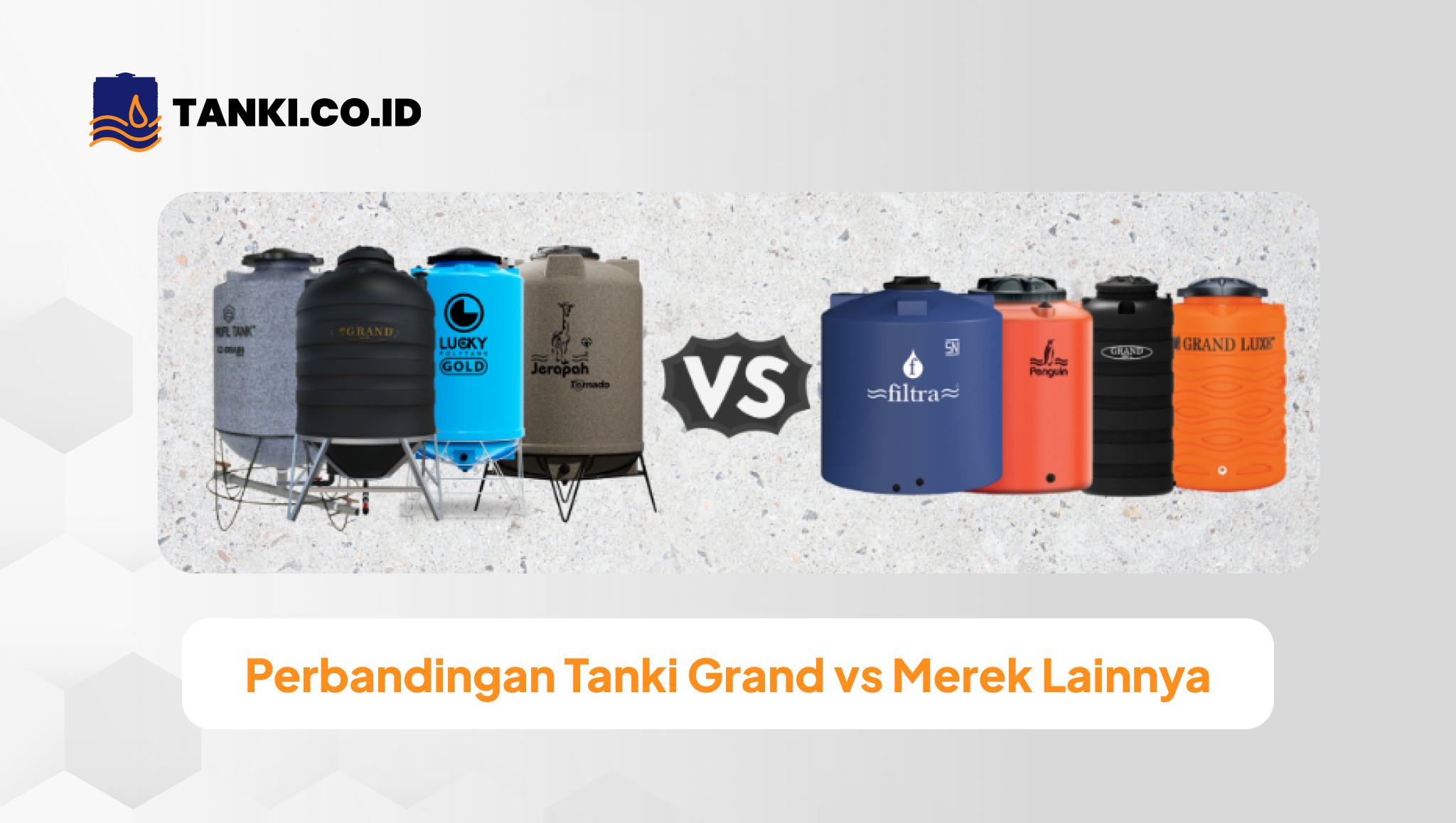 perbandingan_tanki_grand_vs_merek_lainnya
