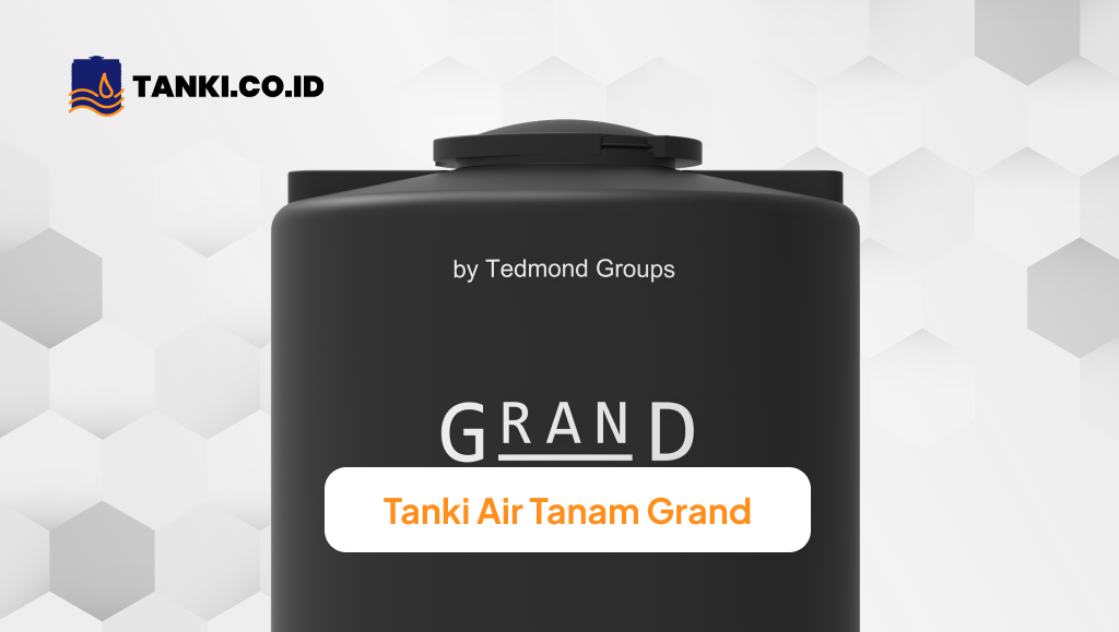 Tanki Air Tanam Grand