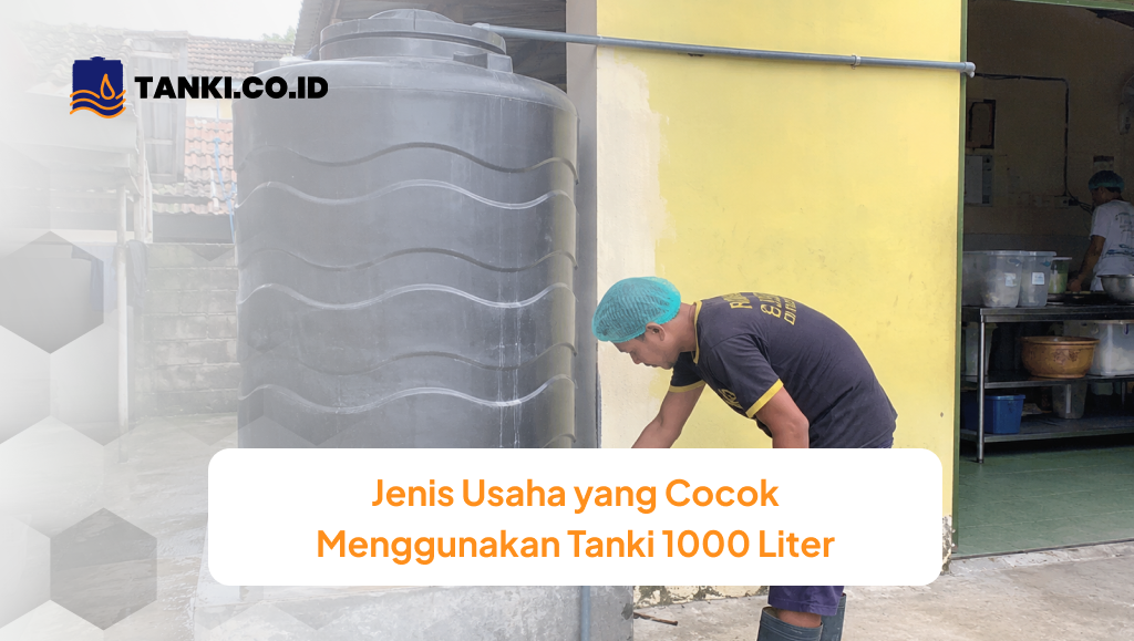 jenis_usaha_yang_cocok_menggunakan_tanki_1000_liter__1x