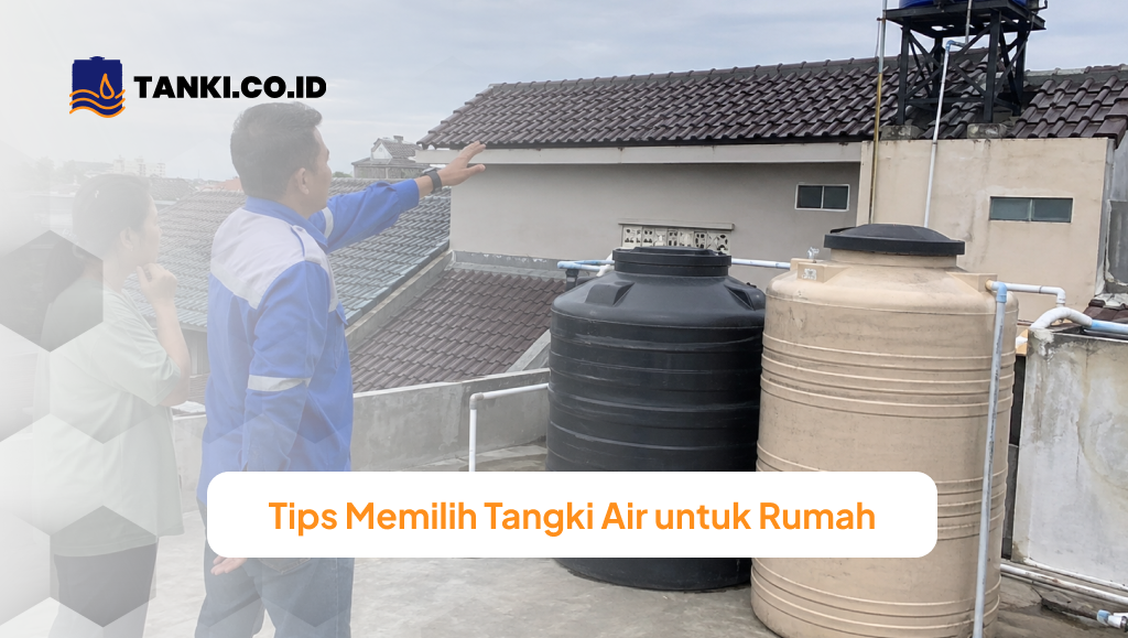 Tips Memilih Tangki Air untuk Rumah