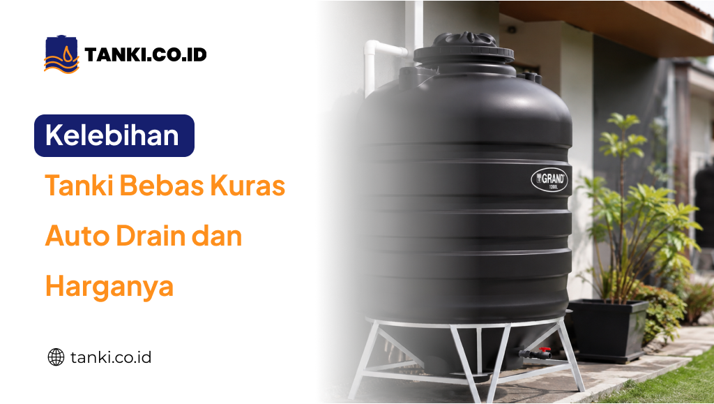 Kelebihan Tanki Bebas Kuras Auto Drain dan Harganya