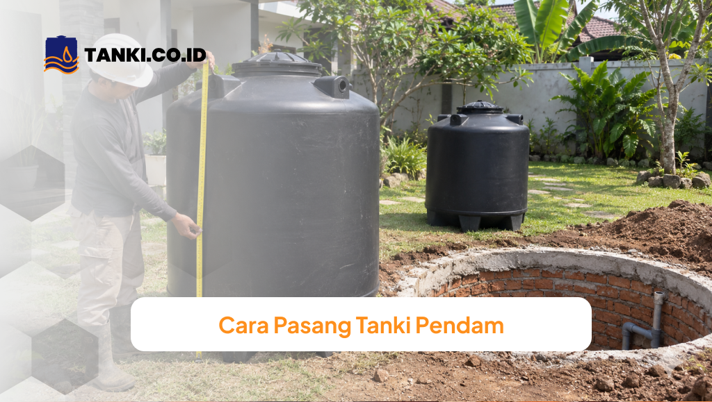 Cara Pasang Tanki Pendam