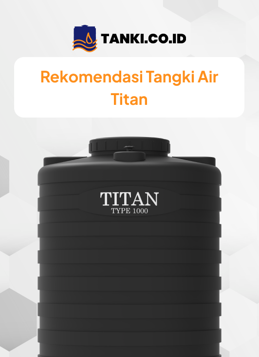 Rekomendasi Tangki Air Titan