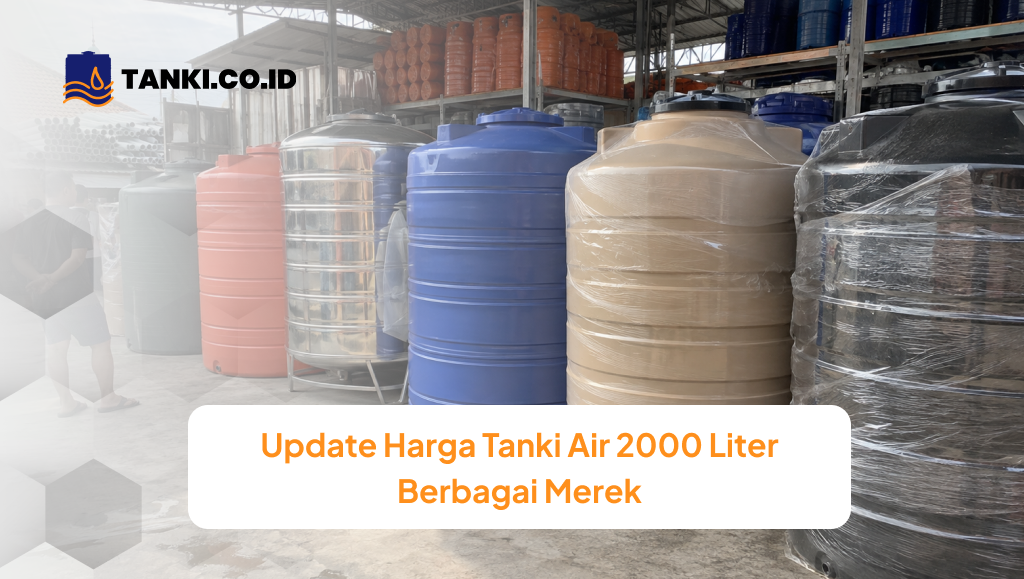 update_harga_tanki_air_2000_liter_berbagai_merek_1x
